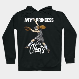 My princess wears cleats...Softball player's MOM, DAD Gift Hoodie